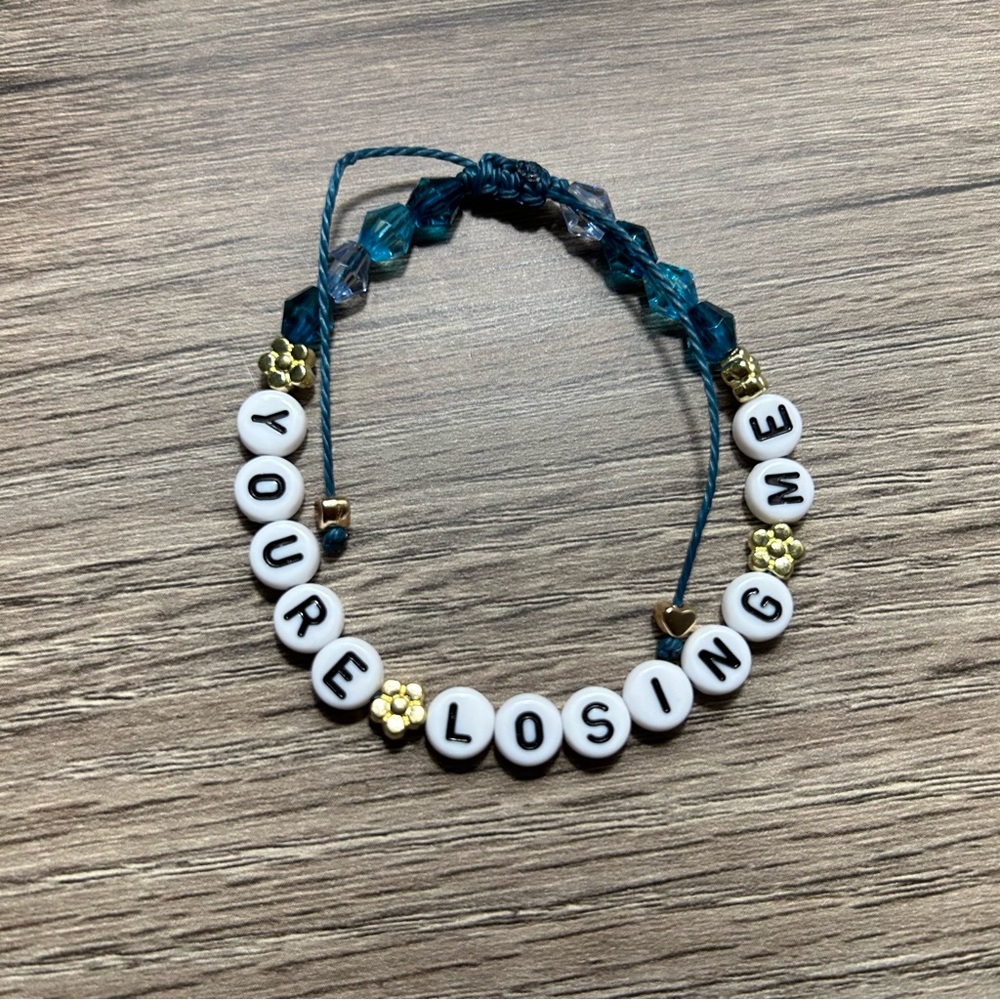 You’re Losing Me Bracelet